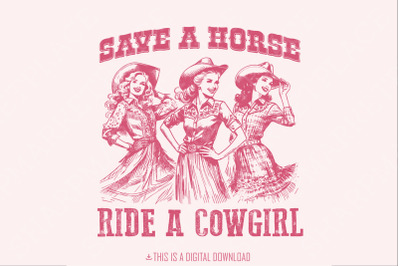 Retro Save A Horse Ride A Cowgirl PNG, Funny Lesbian Cowgirl Digital Download, Sapphic PNG, Lesbian Pride, Western PNG, Vintage Lesbian Art