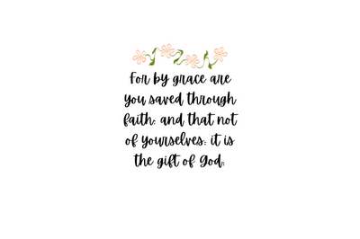 FOR BY GRACE YOU ARE SAVED BIBLE VERSE PNG