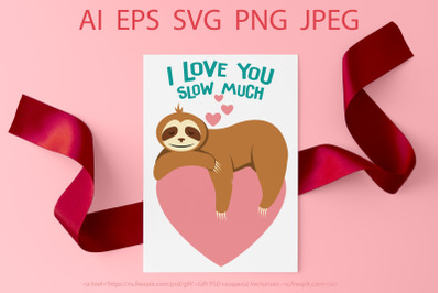 Valentine&#039;s Day SVG. Cute sloth with heart