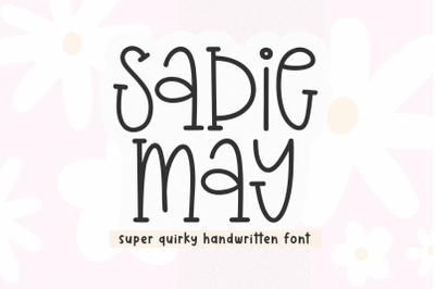 Sadie May - Fun Quirky Font