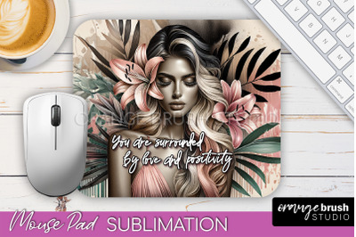 Affirmations Mouse Pad PNG, inspirational Quote Sublimation