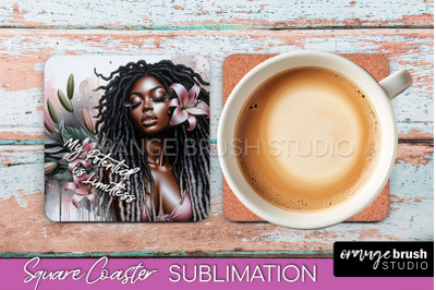 Affirmation Coaster Sublimation - Square Coaster PNG Design