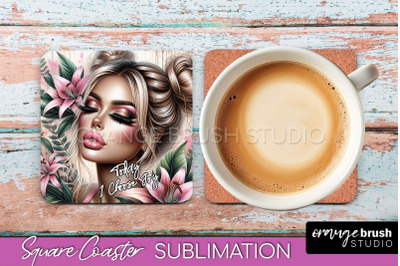 Affirmation Coaster Sublimation - Square Coaster PNG Design