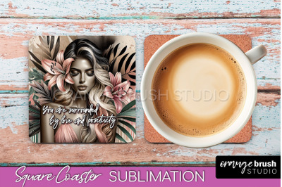 Affirmation Coaster Sublimation - Square Coaster PNG Design