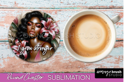 Affirmation Coaster Sublimation - Round Coaster PNG Design