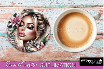 Affirmation Coaster Sublimation - Round Coaster PNG Design