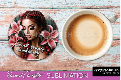 Affirmation Coaster Sublimation - Round Coaster PNG Design