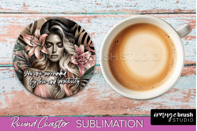 Affirmation Coaster Sublimation - Round Coaster PNG Design