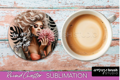 Affirmation Coaster Sublimation - Round Coaster PNG Design