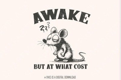 Awake But At What Cost? Funny Rat &amp; Opossum Meme PNG, Sarcastic Vintage Graphic Tee Design, Mental Health SVG, Digital Download