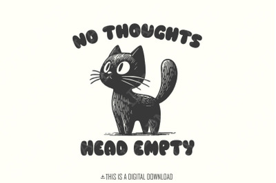 No Thoughts Head Empty Black Cat, Kawaii Funny Black Kitty, Holographic Digital Download, Cat Meme PNG SVG