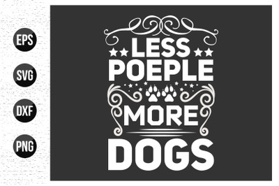 Dog typographic t shirt design vector graphic. Animals quotes design v