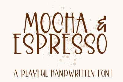 Mocha &amp; Espresso, Fun Handwritten Font