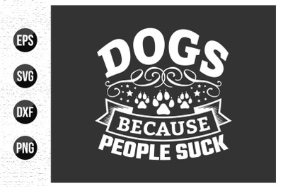 Dog Typographic T-shirt Design Vector Graphic