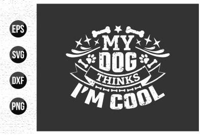 Dog Typographic T-shirt Design Vector