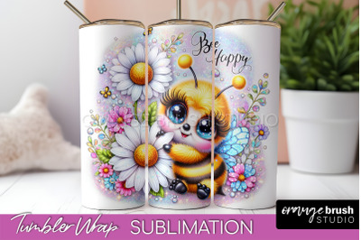 Bee Tumbler Wrap, Inspirational Quote Tumbler Sublimation