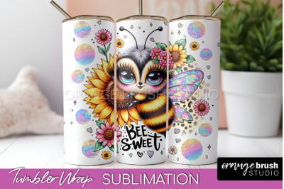 Bee Tumbler Wrap, Inspirational Quote Tumbler Sublimation