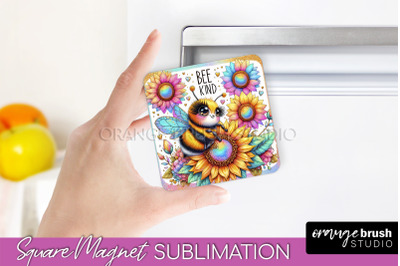 Bee Magnet Sublimation - Cute Bee Quote Magnet Design