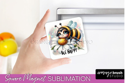 Bee Magnet Sublimation - Cute Bee Quote Magnet Design