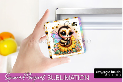 Bee Magnet Sublimation - Cute Bee Quote Magnet Design