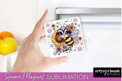 Bee Magnet Sublimation - Cute Bee Quote Magnet Design