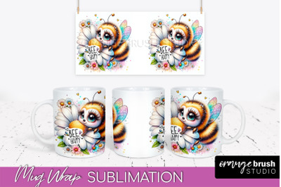 Bee Mug Wrap Inspirational Quote Floral Mug PNG Sublimation