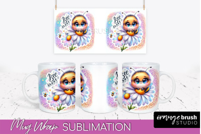 Bee Mug Wrap Inspirational Quote Floral Mug PNG Sublimation