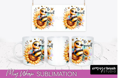 Bee Mug Wrap Inspirational Quote Floral Mug PNG Sublimation