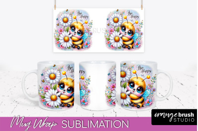 Bee Mug Wrap Inspirational Quote Floral Mug PNG Sublimation