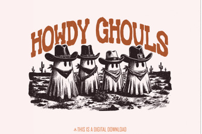 Howdy Ghouls PNG, Funny Fall Western Ghost Sublimation Design, Retro Spooky Season Halloween Tshirt &amp; Kids Png Files, Digital Download