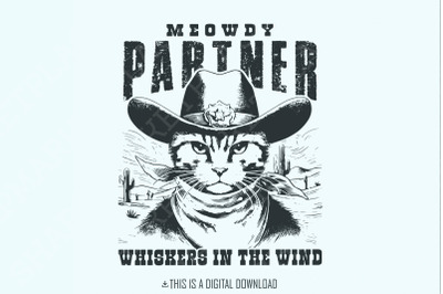 Meowdy Partner Western Cat PNG&2C; Funny Cat Png&2C; Retro Western Cat Design&2C; Cowboy Cat Png&2C; Punny&2C; Cat Meme&2C; Vintage Cat&2C; Trendy Cat Download