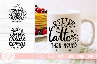 Mug Design Quotes SVG Cut File