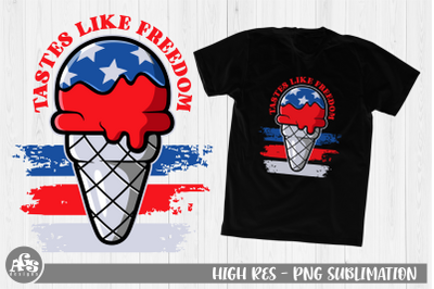 Tastes Like Freedom Usa Ice Cream Sublimation Design