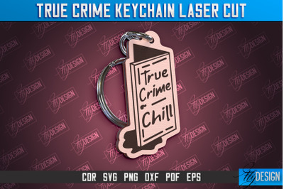 True Crime Keychain | Criminal Show | Detective | CNC File