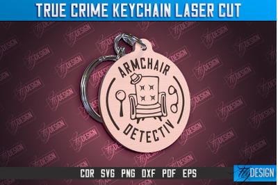 True Crime Keychain | Criminal Show | Detective | CNC File