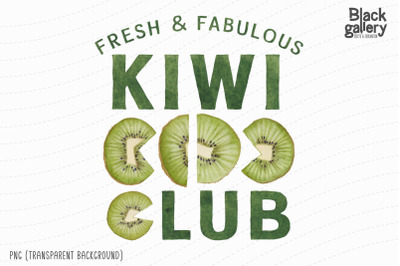 Kiwi Club Fruit PNG Sublimation