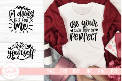 Self Love Quotes SVG Cut File