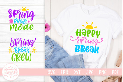 Spring Break Quotes SVG Cut File