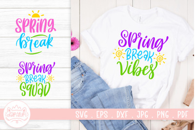 Spring Break Quotes SVG Cut File