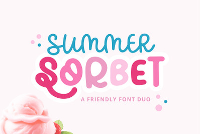 Summer Sorbet - A Friendly Font Duo