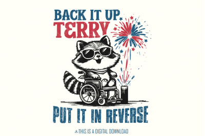 Retro 4th of July PNG&2C; Back It Up Terry PNG&2C; Independence Day USA 1776&2C; American Flag Patriotic Design&2C; Funny Sublimation Instant Download