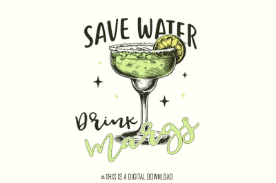 Save Water Drink Margs PNG, Funny Summer Sublimation, Margarita png, Digital Download, Drink Margs, Save Water, Girls Trip png, Bachelorette