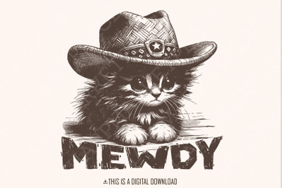 Meowdy Cute Cat&2C; Ranch Life png&2C; Rodeo Princess png&2C; Cowgirl Princess&2C; Kick Ass Cowgirl&2C; Cat Cowboy Hat png&2C; Sublimation Png&2C; Trendy Png