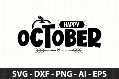 Happy October svg