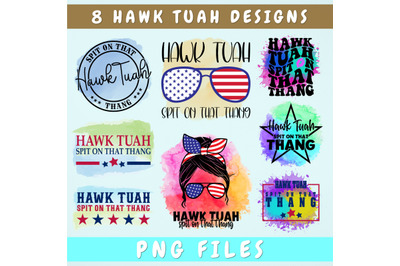 Hawk Tuah PNG Bundle, 8 Designs, Spit On That Thang PNG, Hawk Tuah DTF