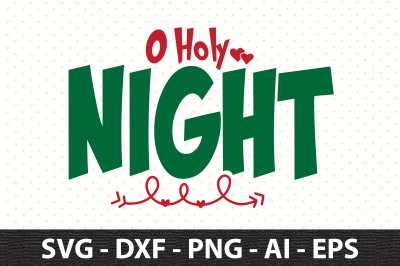 O Holy Night svg