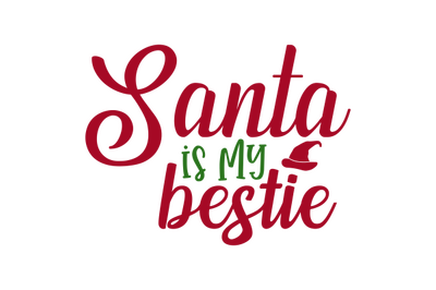 Santa is My Bestie svg