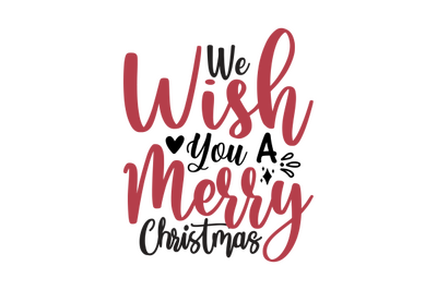 We Wish You a Merry Christmas svg