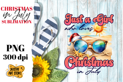 Christmas in July sublimation. Just a girl who loves ...