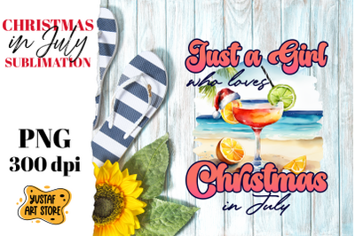 Christmas in July sublimation. Just a girl who loves ...